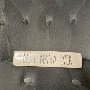 Rae Dunn “Best Nana Ever” Plaque